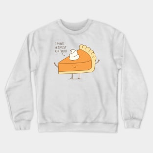 A pie's crush Crewneck Sweatshirt